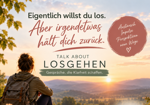 Talk About "Losgehen" - Gespräche, die Klarheit schaffen (Bild: Conny Preußer)